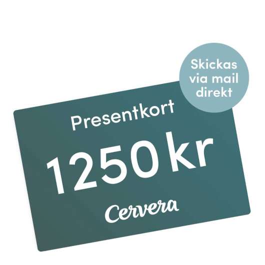 Cervera - Presentkort 1250 kr